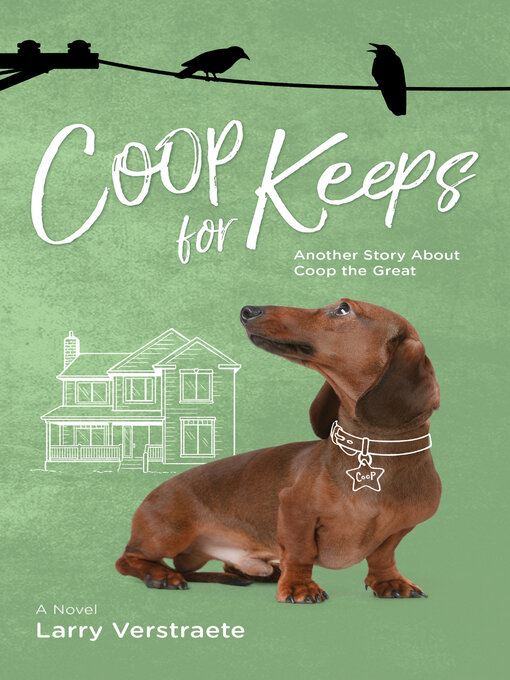 Title details for Coop For Keeps by Larry Verstraete - Available